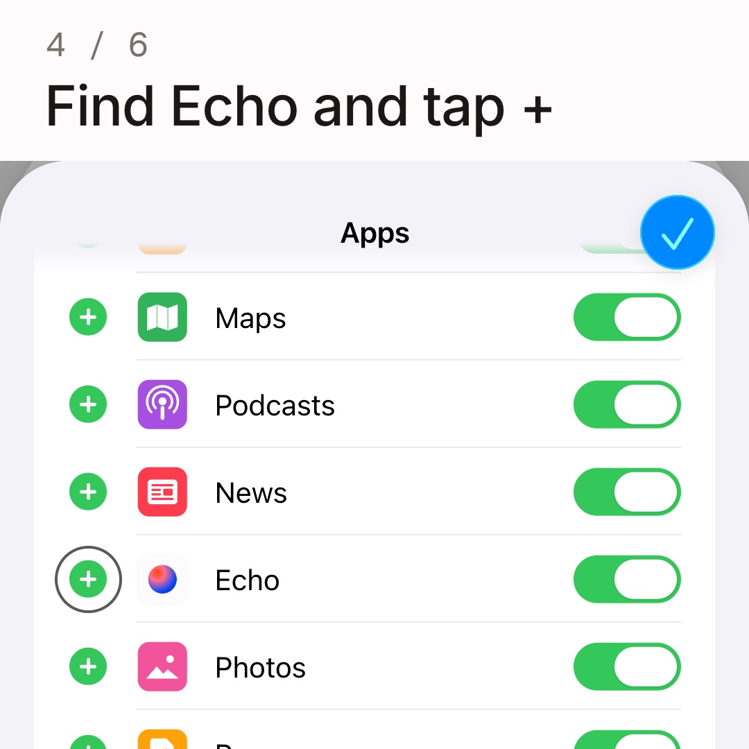 Tap Share, scroll to More, tap Edit, tap the plus beside Echo, then drag Echo to the top of Favourites.